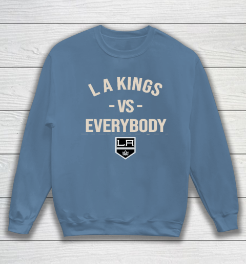 Los Angeles Kings Vs Everybody Sweatshirt 6