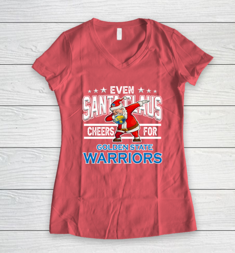 Golden State Warriors Even Santa Claus Cheers For Christmas NBA Women's V-Neck T-Shirt 4