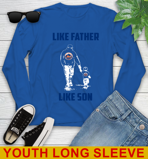 New York Mets MLB Baseball Like Father Like Son Sports Youth Long Sleeve 10