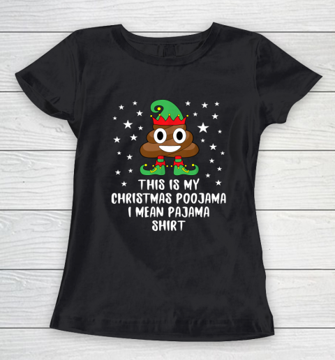 Elf Poop Emoji This Is My Christmas Poojama Pajama Women's T-Shirt