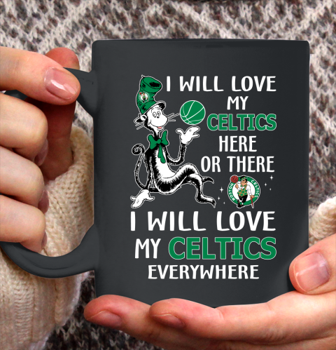 NBA Basketball Boston Celtics I Will Love My Celtics Everywhere Dr Seuss Shirt Ceramic Mug 15oz