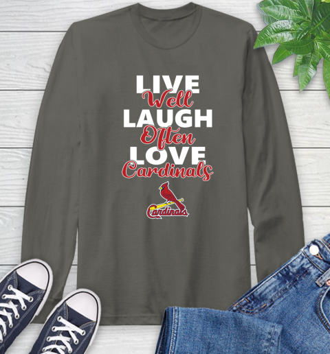 MLB Baseball St.Louis Cardinals Live Well Laugh Often Love Shirt Long Sleeve T-Shirt 10