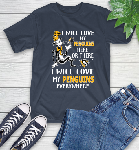 NHL Hockey Pittsburgh Penguins I Will Love My Penguins Everywhere Dr Seuss Shirt T-Shirt 3