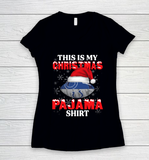 Indianapolis Colts This Is My Christmas Pajama Shirt NFL Women's V-Neck T-Shirt