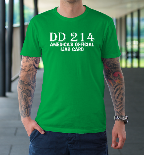 DD214 America's Official Man Card T-Shirt 5