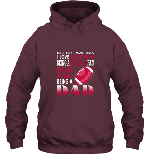 aulr i love more than being a bills fan being a dad football hoodie 23 front maroon