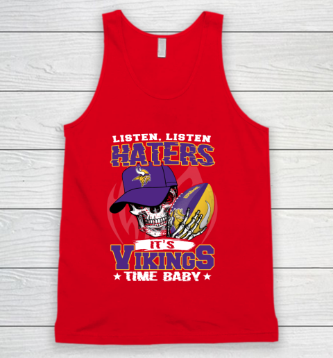 Listen Haters It is VIKINGS Time Baby NFL Tank Top - Image 6