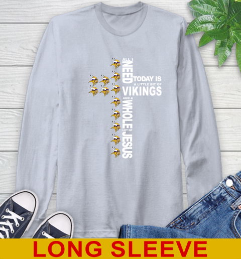NFL All I Need Today Is A Little Bit Of Minnesota Vikings Cross Shirt Long Sleeve T-Shirt 6
