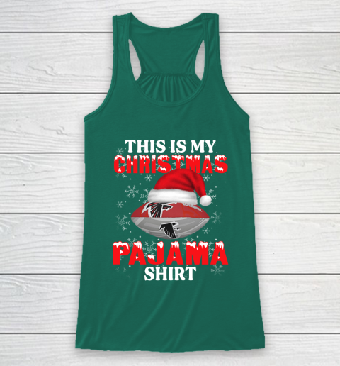 Atlanta Falcons This Is My Christmas Pajama Shirt NFL Racerback Tank 5