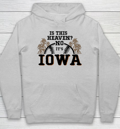 Is This Heaven No It's Iowa Baseball Hoodie 4