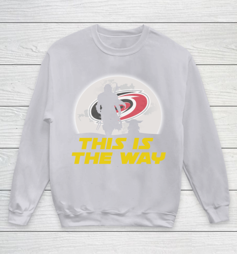Carolina Hurricanes NHL Ice Hockey Star Wars Yoda And Mandalorian This Is The Way Youth Sweatshirt 3