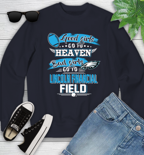 Philadelphia Eagles NFL Bad Girls Go To Lincoln Financial Field Shirt Youth Sweatshirt 2