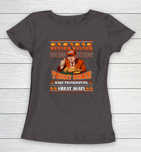 Trump Winner Funny Winner Turkey Dinner Thanksgiving Ugly Women's T-Shirt 5