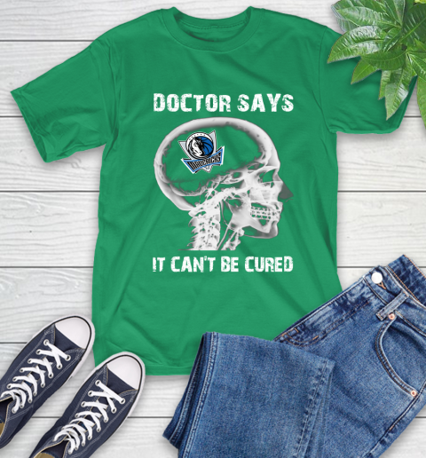NBA Dallas Mavericks Basketball Skull It Can't Be Cured Shirt T-Shirt - Image 9