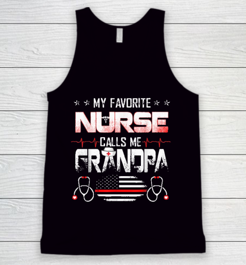 Grandpa Funny Gift Apparel  My Favorite Nurse Calls Me Grandpa Nursing Tank Top