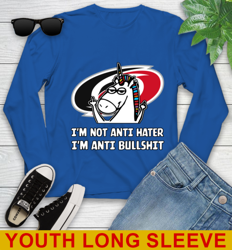 Carolina Hurricanes NHL Hockey Unicorn I'm Not Anti Hater I'm Anti Bullshit Youth Long Sleeve 10