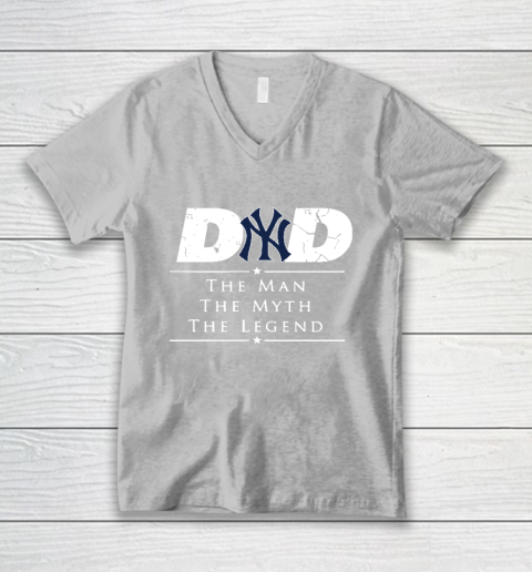 New York Yankees MLB Baseball Dad The Man The Myth The Legend V-Neck T-Shirt 3