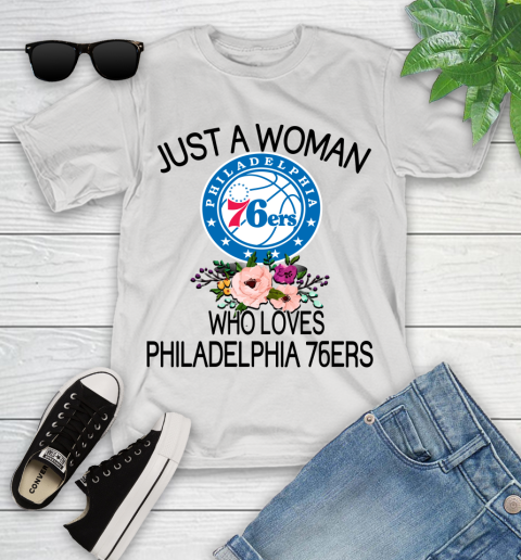 NBA Just A Woman Who Loves Philadelphia 76ers Basketball Sports Youth T-Shirt