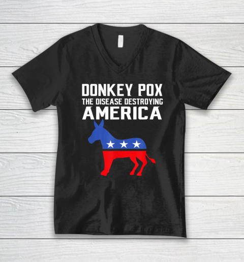 Donkey Pox The Disease Destroying America Funny Anti Biden V-Neck T-Shirt