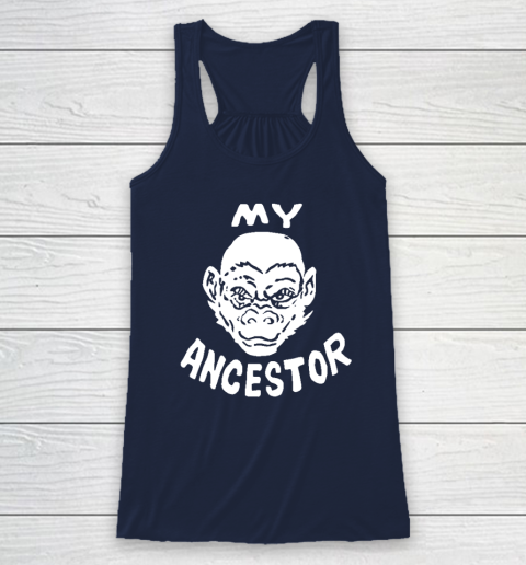 My Ancestor Monkey Racerback Tank 5