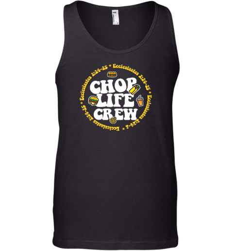 Streetchurch Merch Chop Life Crew Tank Top