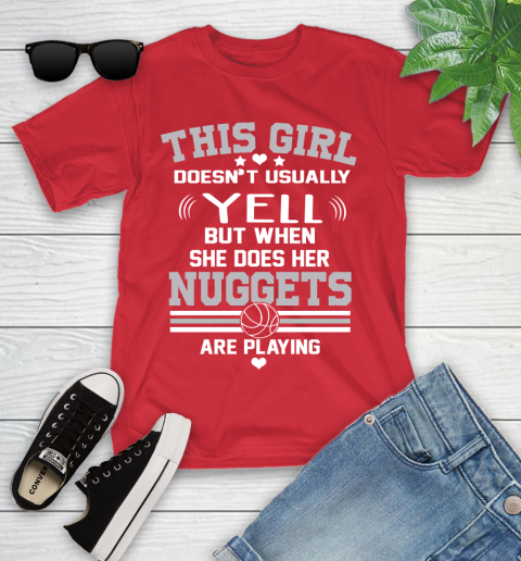 Denver Nuggets NBA Basketball I Yell When My Team Is Playing Youth T-Shirt 13