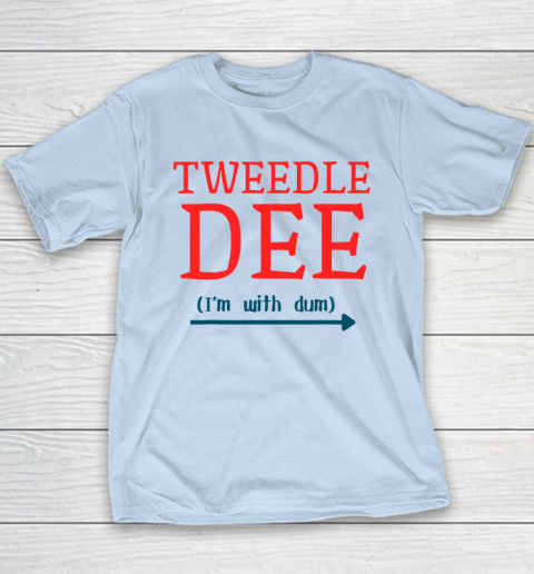 Tweedle Dee I'm With Dum Couple And Friends Funny Lazy Costume Youth T-Shirt 5