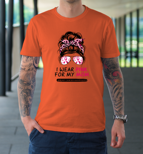 I Wear Pink For My Mom Breast Cancer Awareness Girls Support T-Shirt 2