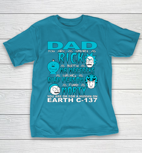 Rick And Morty Fathers Day Dad You Are T-Shirt 17