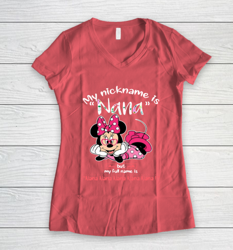 Minnie mouse my nickname is Nana but my full name is Nana Women's V-Neck T-Shirt 4
