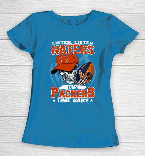 Listen Haters It is BEARS Time Baby NFL Women's T-Shirt 6