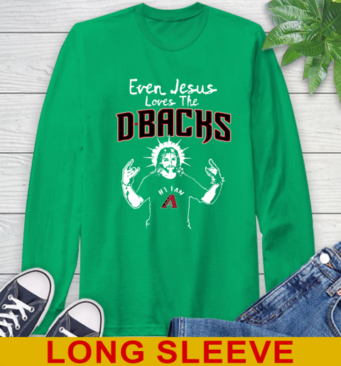 Arizona Diamondbacks MLB Baseball Even Jesus Loves The Dbacks Shirt Long Sleeve T-Shirt 8
