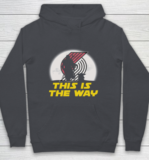 Portland Trail Blazers NBA Basketball Star Wars Yoda And Mandalorian This Is The Way Youth Hoodie 5