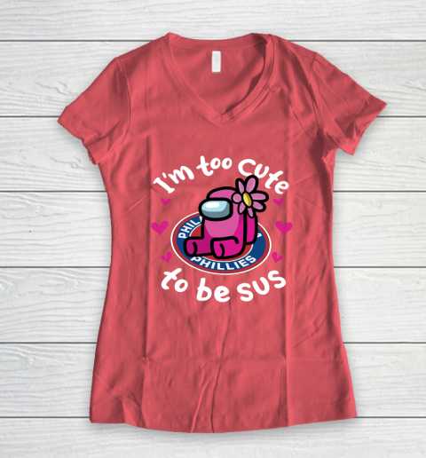 Philadelphia Phillies MLB Baseball among us i'm too cute to be sus Shirt