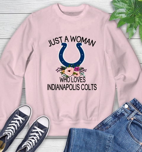 NFL Just A Woman Who Loves Indianapolis Colts Football Sports Sweatshirt 6