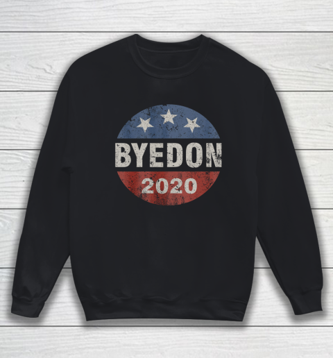 ByeDon 2020 Biden Harris Bye Don Anti Trump Retro Vintage Sweatshirt