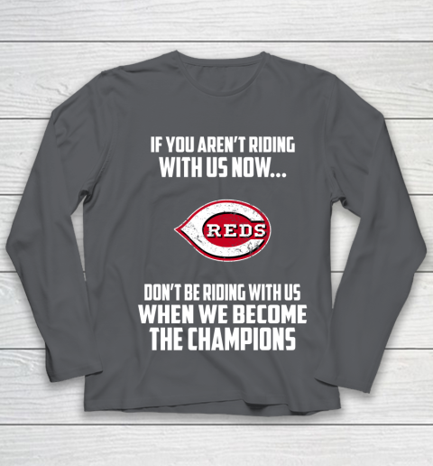 MLB Cincinnati Reds Baseball We Become The Champions Youth Long Sleeve 6