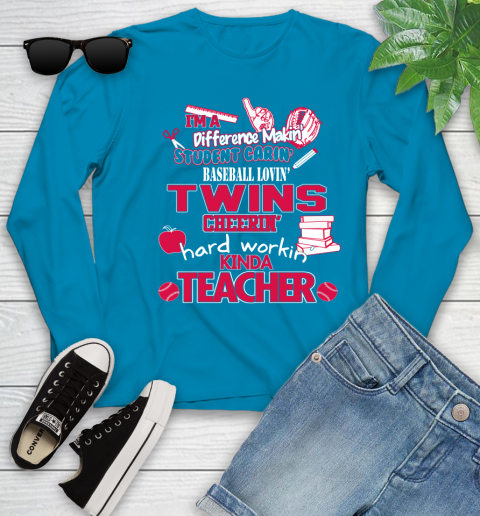 Minnesota Twins MLB I'm A Difference Making Student Caring Baseball Loving Kinda Teacher Youth Long Sleeve 8