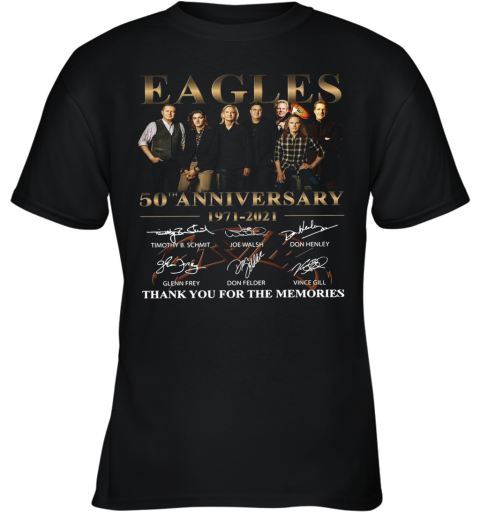 Eagles 50Th Anniversary 1971 2021 Thank You For The Memories Signatures Youth T-Shirt
