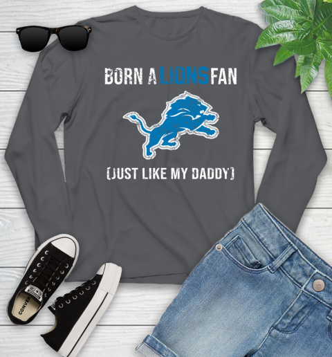 NFL Detroit Lions Football Loyal Fan Just Like My Daddy Shirt Youth Long Sleeve 8