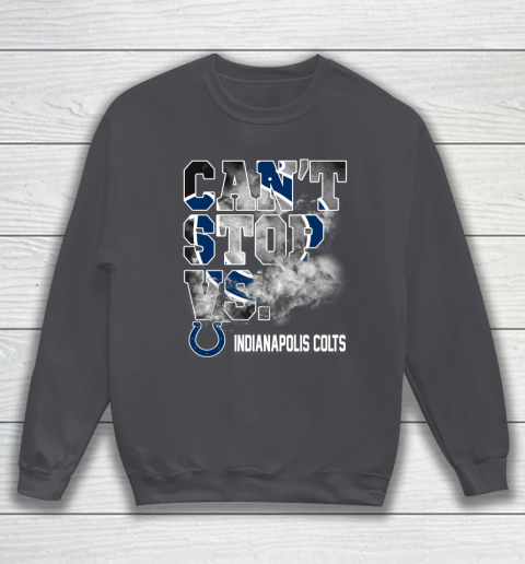 NFL Indianapolis Colts Can't Stop Vs Sweatshirt 4