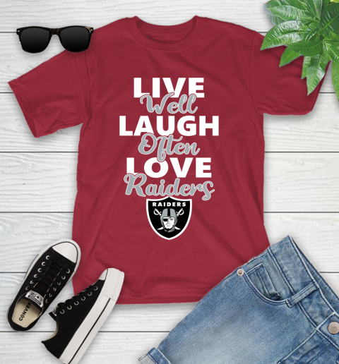 NFL Football Oakland Raiders Live Well Laugh Often Love Shirt Youth T-Shirt 12