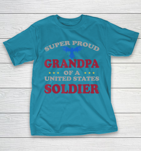 GrandFather gift shirt Veteran Super Proud Grandpa of a United States Soldier T Shirt T-Shirt 7
