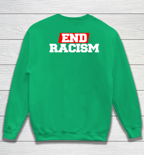 NFL End Racism Print In Front And Back Sweatshirt 13