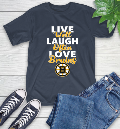NHL Hockey Boston Bruins Live Well Laugh Often Love Shirt T-Shirt 3