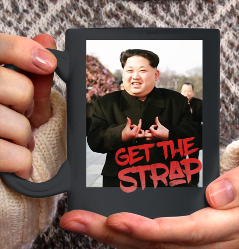 Kim Jong Un Blood Shirt Sign Get The Strap 50 Cent Ceramic Mug 11oz 3
