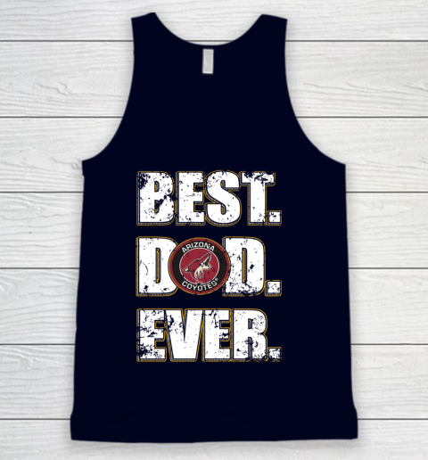NHL Arizona Coyotes Hockey Best Dad Ever Family Shirt Tank Top 2