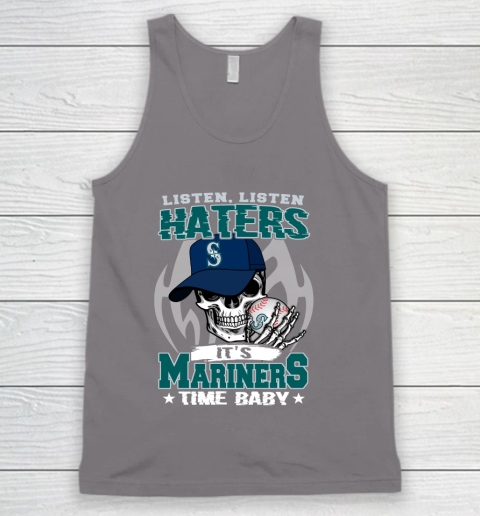 Listen Haters It is MARINERS Time Baby MLB Tank Top 6