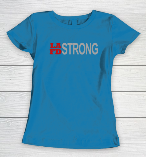 LAFD Strong Women's T-Shirt 7