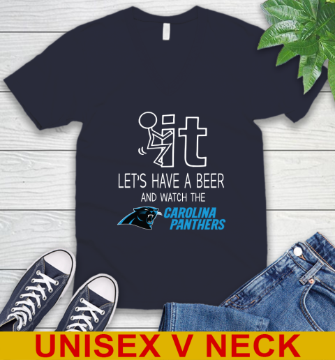 Carolina Panthers Football NFL Let's Have A Beer And Watch Your Team Sports V-Neck T-Shirt 2